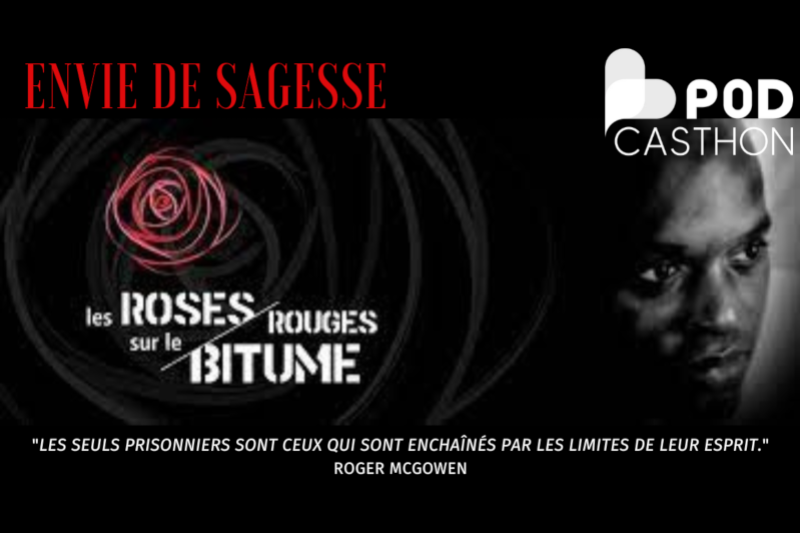 Radiobastides - Envie de Sagesse Roses rouges sur le bitume #1