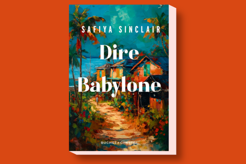 Safiya Sinclair – Dire BABYLONE