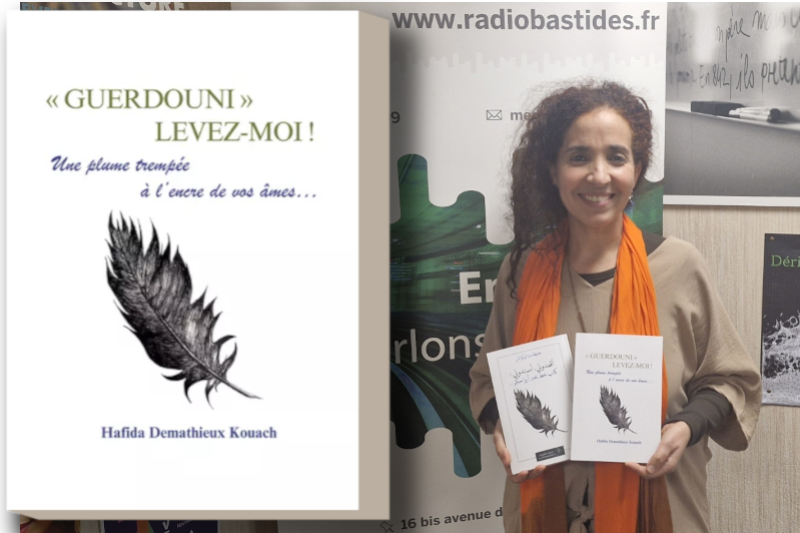 Hafida Desmathieux Kouach - Guerdouni, levez-moi !