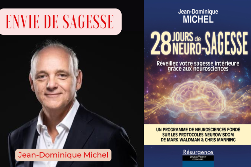 Vingt-huit jours de neuro-sagesse