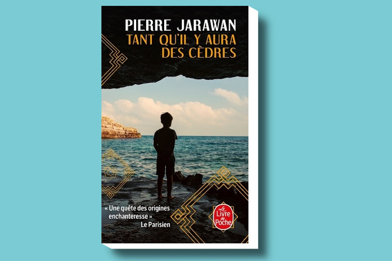 Radiobastides - Livres à vous Tant qu'il y aura des cèdres - Pierre Jarawan