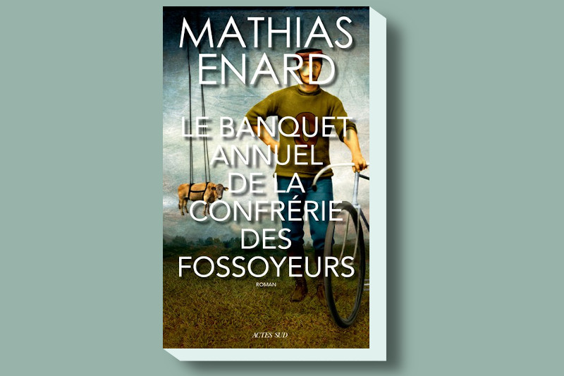 Radiobastides - Livres à vous Le Banquet annuel de la confrérie des fossoyeurs - Mathias Énard