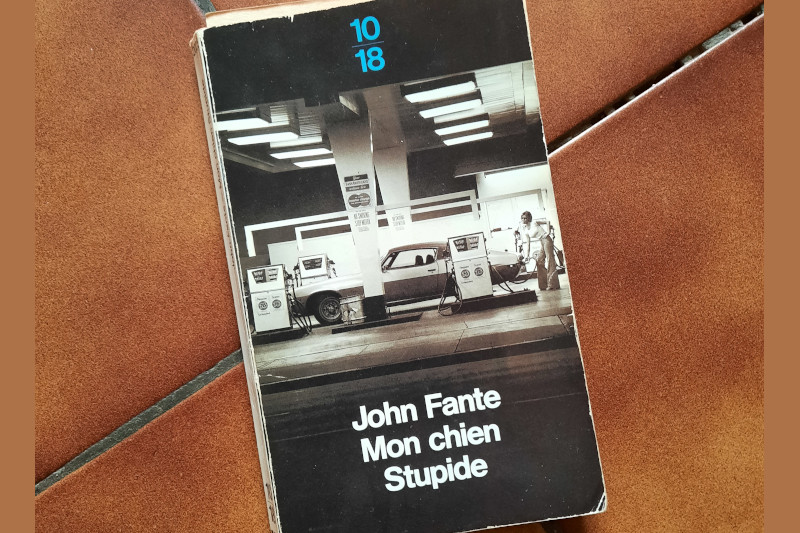 Radiobastides - Première page Mon chien stupide – John Fante