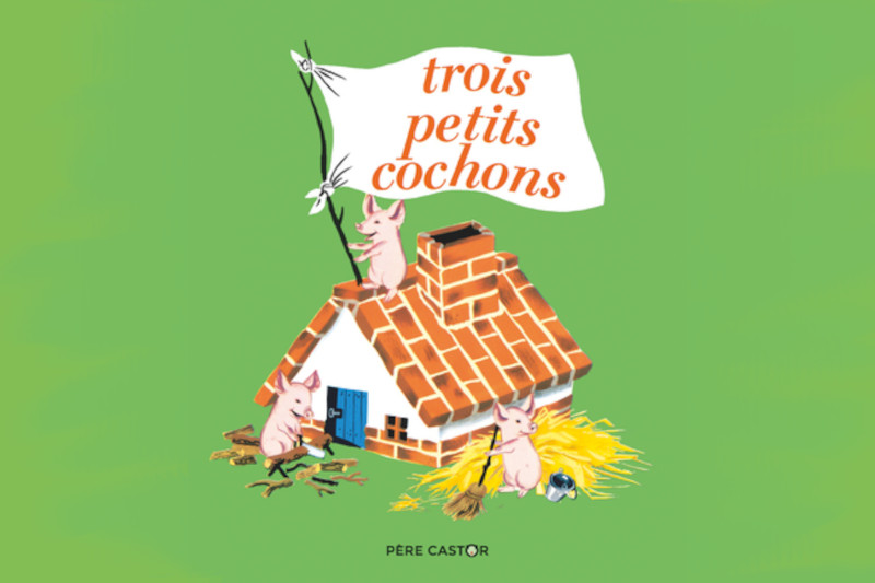 Trois petits cochons